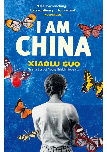 I Am China - Xiaolu Guo