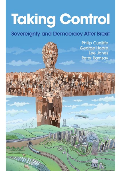 Taking Control / Sovereignty And Democracy After Brexit - George Hoare