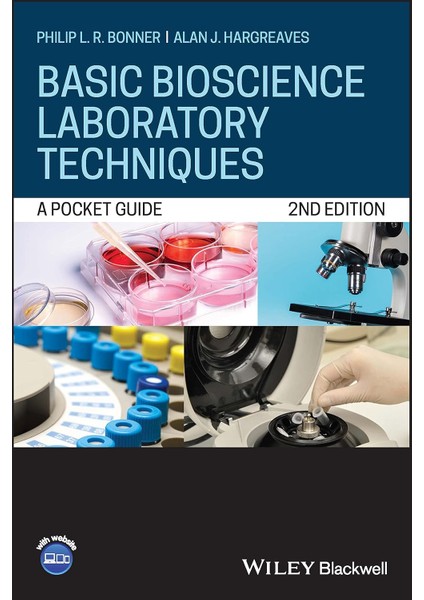 Basic Bioscience Laboratory Techniques: A Pocket Guide - Philip L.R. Bonner