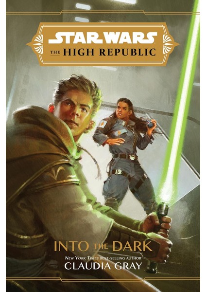 Star Wars / The High Republic / Into The Dark / 1 - Claudia Gray