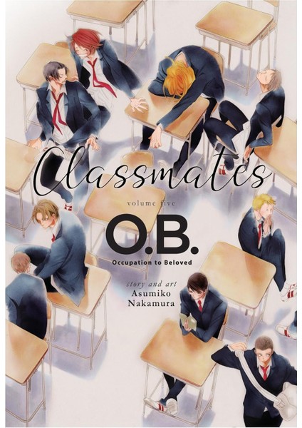 Classmates Vol. 5 / O.b. - Asumiko Nakamura