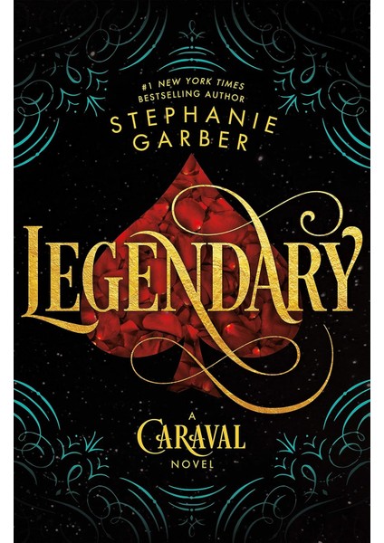 Legendary / A Caraval Novel / 2 - Stephanie Garber