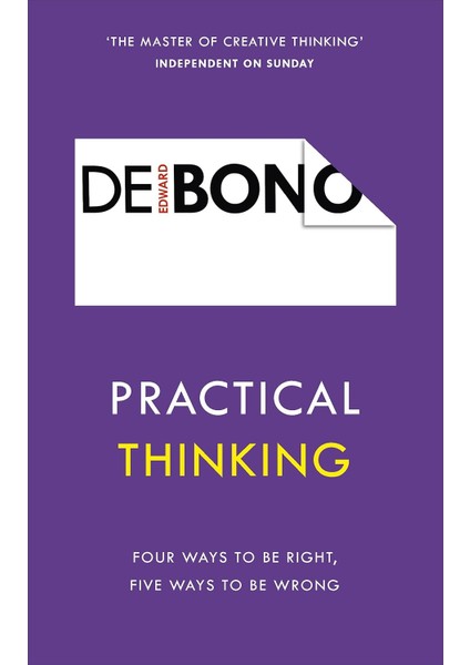 Practical Thinking: Four Ways To Be Right, Five Ways To Be Wrong