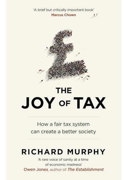 The Joy Of Tax - Richard Murphy