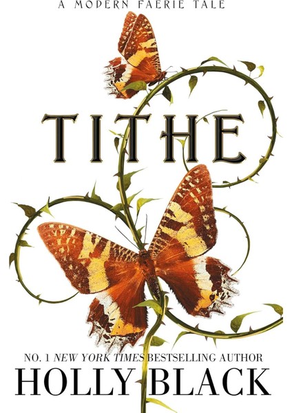 Tithe / A Modern Faerie Tale - Holly Black