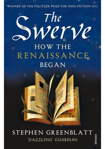 The Swerve / How The Renaissance Began - Stephen Greenblatt