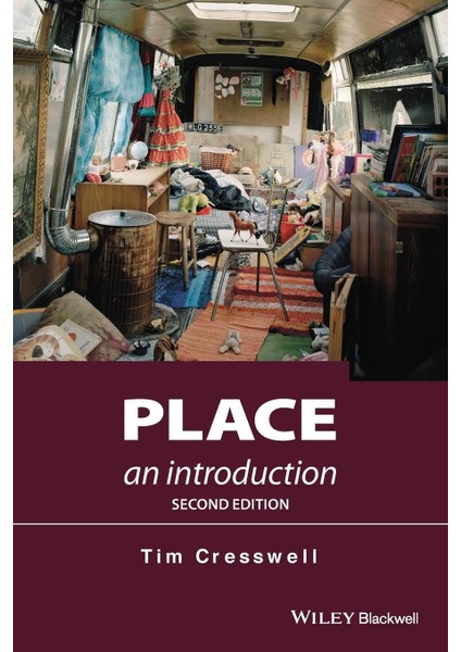 Place: An Introduction - Tim Cresswell