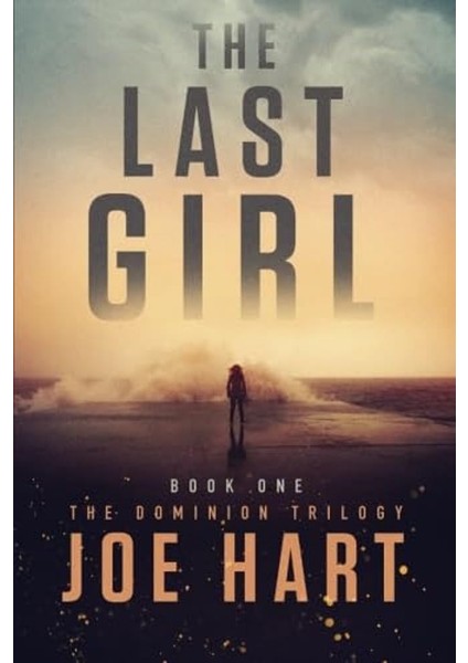 The Last Girl: 1 - Joe Hart