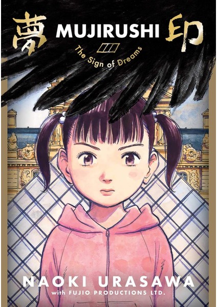 Mujirushi / The Sign Of Dreams - Naoki Urasawa