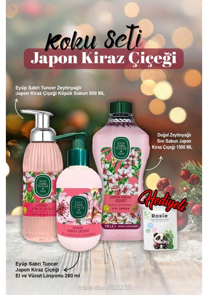 Japon Kiraz Çiçeği Sıvı Sabun 1500ML, Köpük Sabun 500ML, Losyon 280ML ve Rosie Pamuk