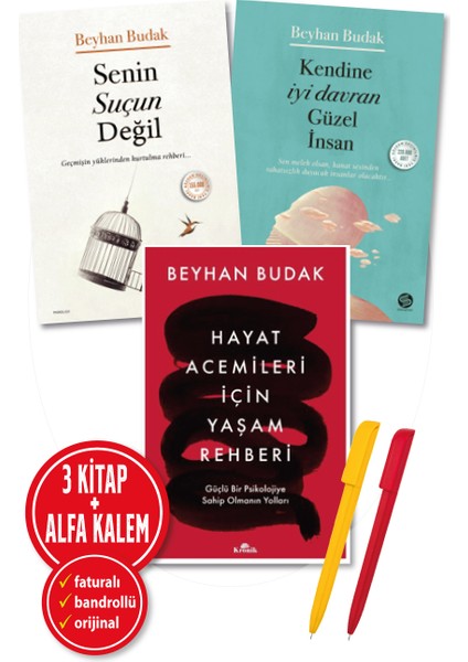 Senin Suçun Değil - Hayat Acemileri İçin Yaşam Rehber - Kendine İyi Davran Güzel 3 Kitap – Beyhan Budak