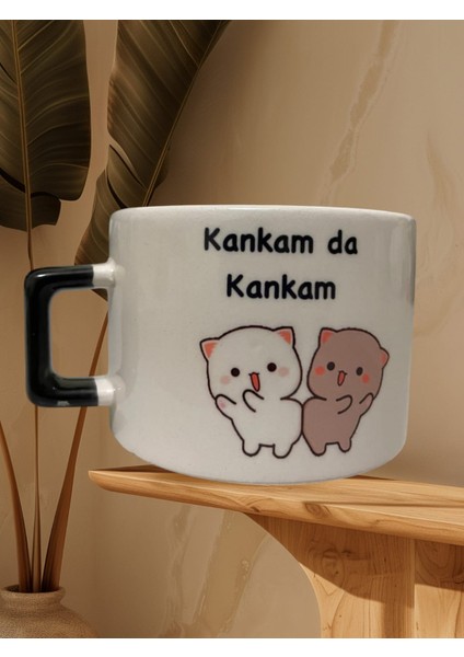 Kankamda Kankam Çift Taraf Yazılı Kupa Bardak (Siyah Latte)