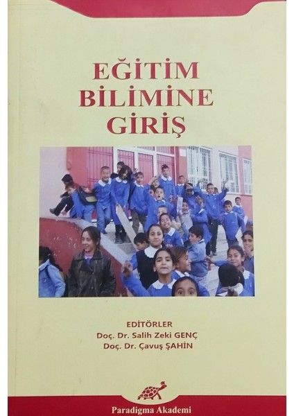 Eğitim Bilimine Giriş - Salih Zeki Genç - Çavuş Şahin