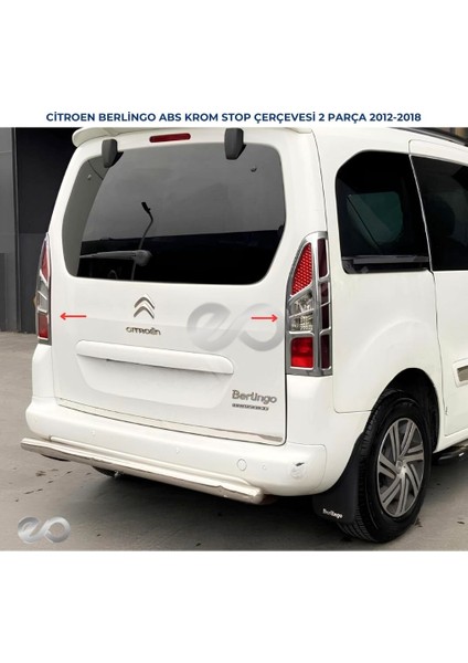 Citroen Berlingo Abs Krom Stop Çerçevesi 2 Parça 2012-2018 Arası