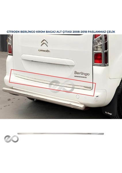 Citroen Berlingo Krom Bagaj Alt Çıtası 2008-2018 Arası P. Çelik