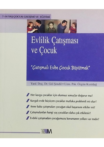 Evlilik Çatışması ve Çocuk - Gül Şendil & Özgün Kızıldağ