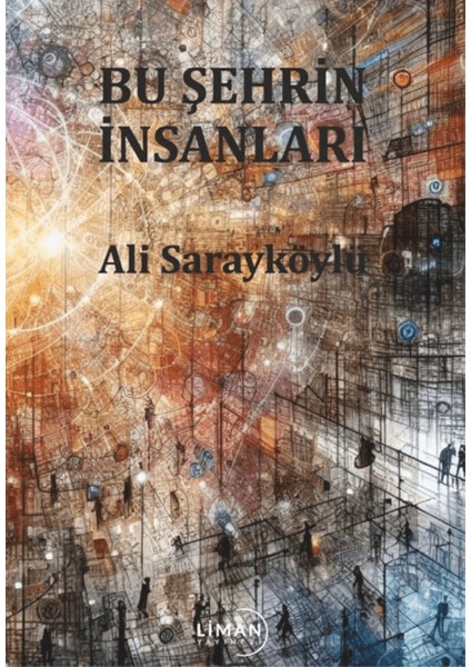 Bu Şehrin Insanları - Ali Sarayköylü