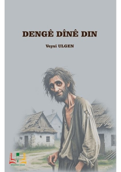 Dengê Dine Din - Veysi Ülgen