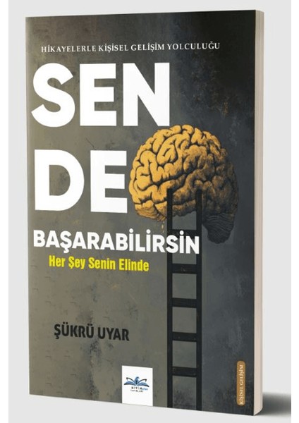 Sen De Başarabilirsin - Şükrü Uyar