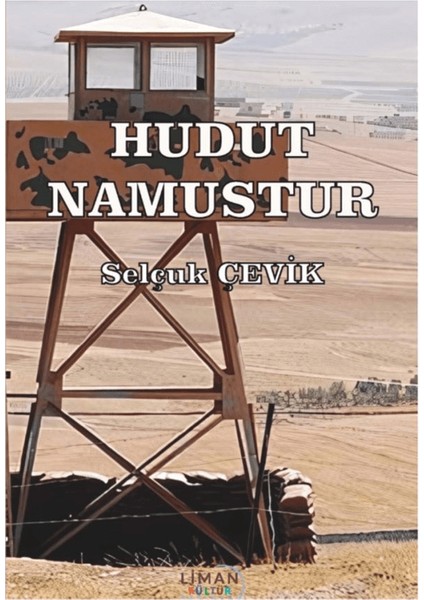 Hudut Namustur - Selçuk Çevik