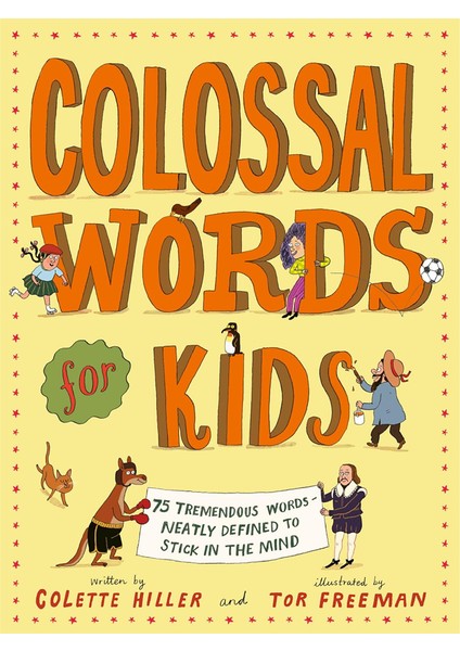 Colossal Words For Kids - Colette Hiller