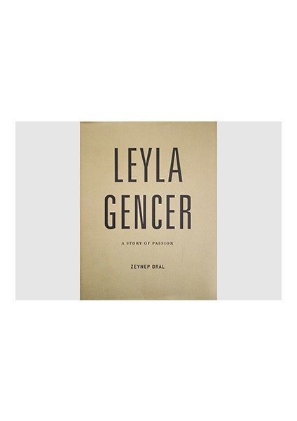 Leyla Gencer: A Story Of Passion