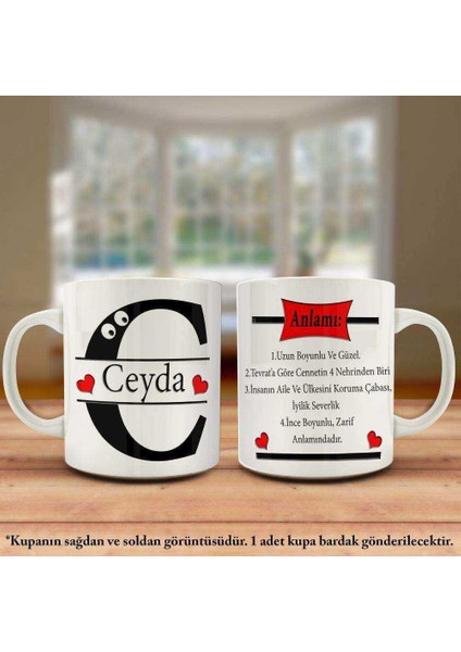 Ceyda Ismi ve Anlamı Isme Özel Tasarım Kupa Bardak Arkadaş ve Sevdiklerinize Hediyelik