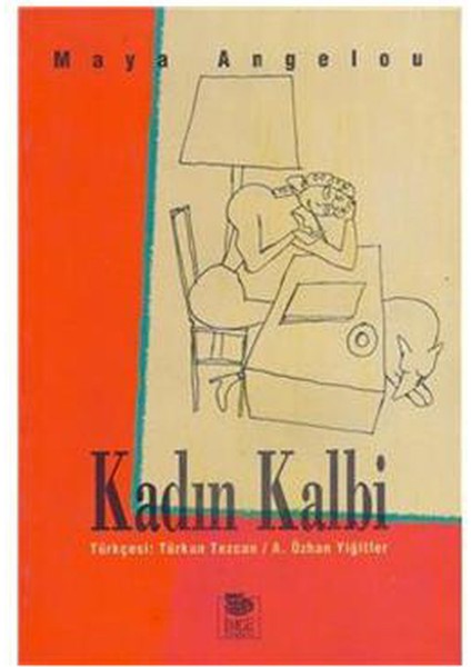 Kadın Kalbi - Maya Angelou