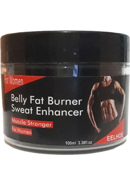 Belly Fatburner Sweat Enhancer Kadınlara Özel Gereksiz Istenmeyen Yağlara Kas Şekillendirme Kremi 100 ml