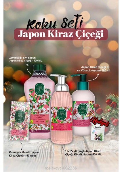 Kolonyalı Mendil 150'LI, Sıvı Sabun 1500ML,KÖPÜK Sabun 500ML, Losyon 280ML, Japon Kiraz Çiçeği ve Rosie