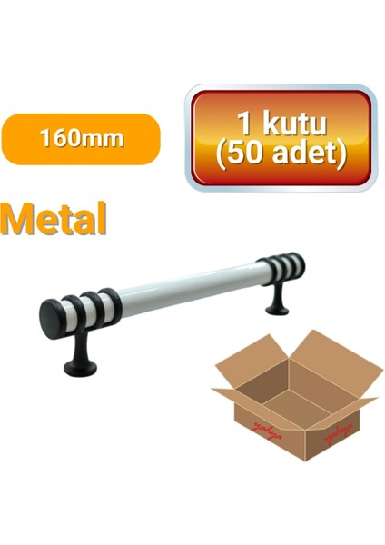 50 Adet Halka Boru Siyah Beyaz Metal Mobilya Kulbu 160 mm