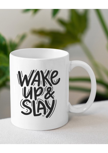 Wake Up Slay Motivasyon Kupası