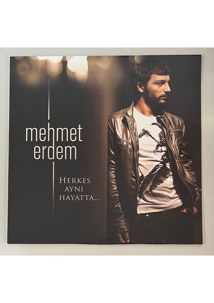 Mehmet Erdem - Herkes Aynı Hayatta LP Plak