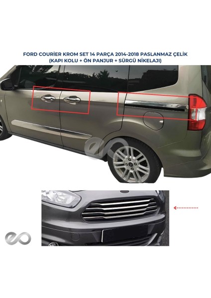 Ford Courier 3'lü Krom Set (Kapı Kolu+Ön Panjur+Sürgü Nikelaji) 2014-2018 Arası Uyumlu Paslanmaz Çelik