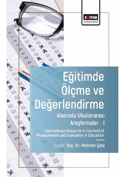 Eğitimde Ölçme ve Değerlendirme Alanında Araştırmalar I - Mehmet Şata