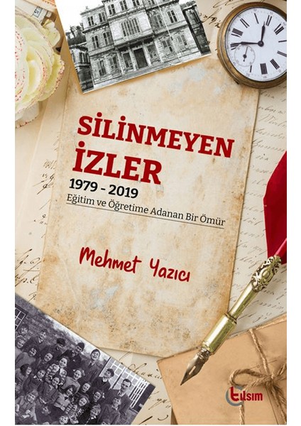 Silinmeyen Izler - Mehmet Yazıcı