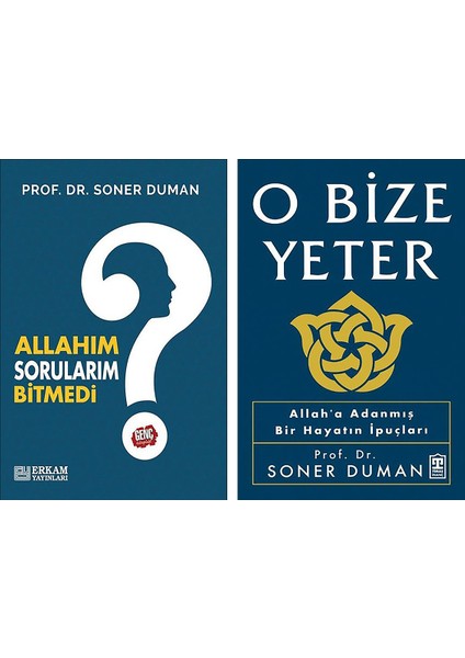Allahım Sorularım Bitmedi - O Bize Yeter 2 Kitap - Soner Duman