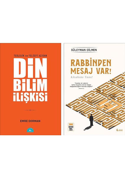 Teolojik ve Felsefi Açıdan Din ve Bilim İlişkisi - Rabbinden Mesaj Var! 2 Kitap