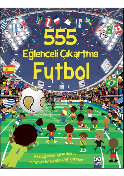 555 Eğlenceli Çıkartma Kediler ve Köpekler - 555 Eğlenceli Çıkartma Futbol 2 Kitap modelleri
