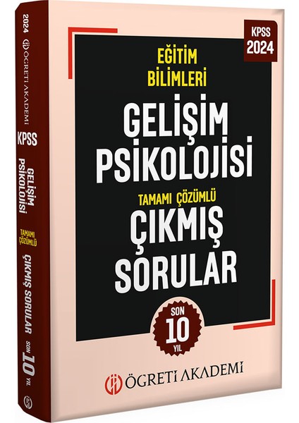 2024 KPSS Eğitim Bilimleri Gelişim Psikolojisi Tamamı Çözümlü Çıkmış Sorular
