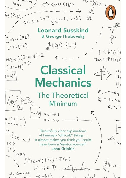 Classical Mechanics: The Theoretical Minimum