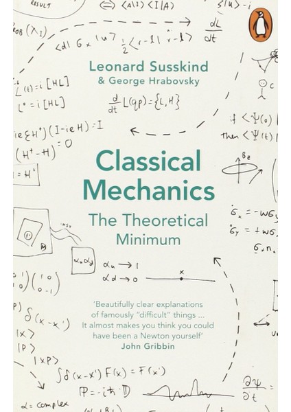 Classical Mechanics: The Theoretical Minimum
