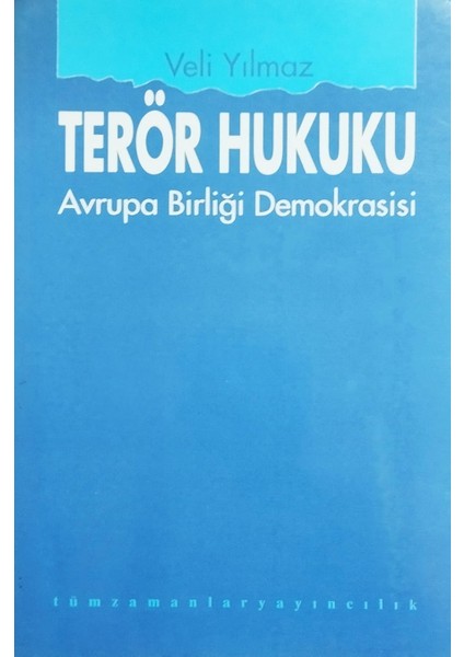 Terör Hukuku - Avrupa Birliği Demokrasis-