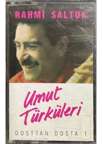Rahmi Saltuk Umut Türküleri Dosttan Dosta 1 Kaset