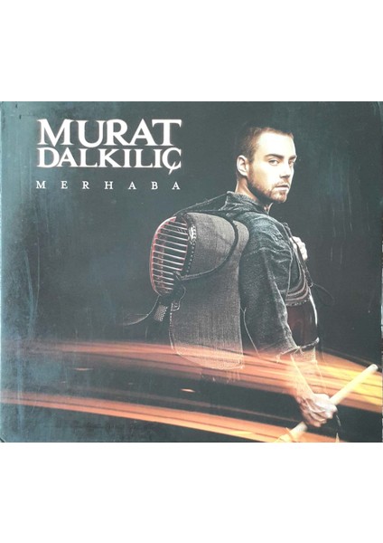 Murat Dalkılıç – Merhaba CD