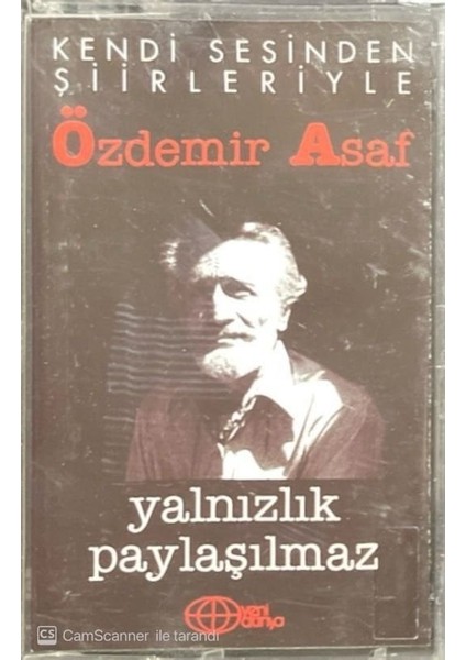 Özdemir Asaf Yalnızlık Paylaşılmaz Kaset