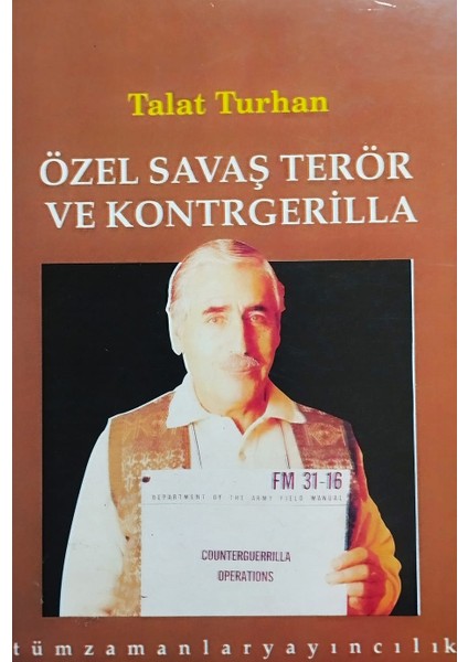 Özel Savaş Terör ve Kontrgerilla - Talat Turhan