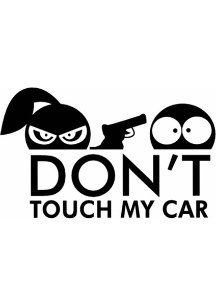 Don't Touch My Car (Oto-Motor-Laptop-Duvar-Dekor) 10 x 6 cm