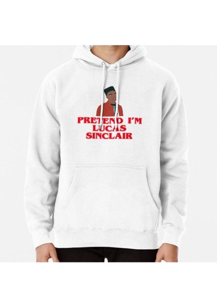 Pretend I'm Lucas Sinclair Stranger Things Lazy Costume Netflix Baskılı Sweatshirt