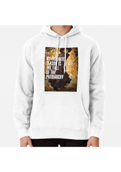 My Favorite Season Is The Fall Of The Patriarchy, Feminist Baskılı Sweatshirt